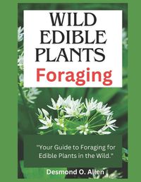Cover image for Wild Edible Plants Foraging