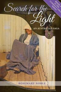 Cover image for Search for the Light: An Australian Saga