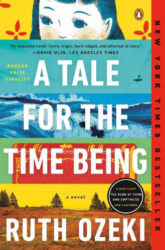 Cover image for A Tale for the Time Being: A Novel