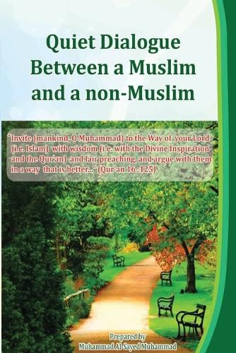 Cover image for Quiet Dialogue Between a Muslim and a non-Muslim