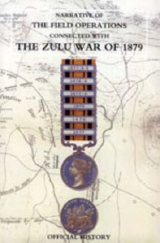 Cover image for Narrative of the Field Operations Connected with the Zulu War of 1879