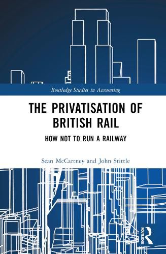 The Privatisation of British Rail