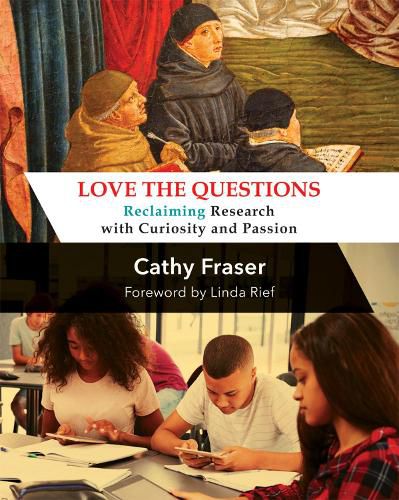 Cover image for Love the Questions: Reclaiming Research with Curiosity and Passion