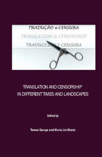 Cover image for Translation and Censorship in Different Times and Landscapes