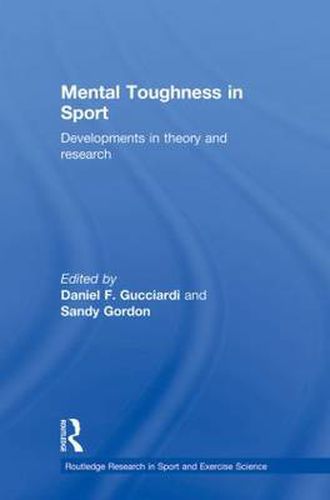 Cover image for Mental Toughness in Sport: Developments in Theory and Research