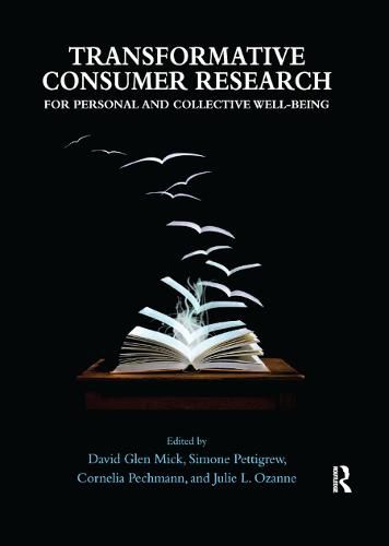 Cover image for Transformative Consumer Research for Personal and Collective Well-Being