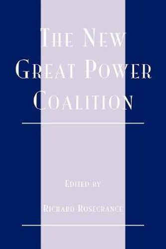 The New Great Power Coalition