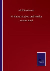 Cover image for H. Heine's Leben und Werke: Zweiter Band