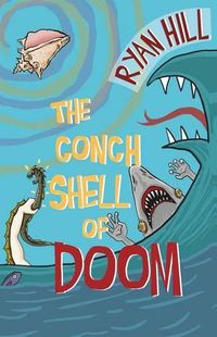 Cover image for The Conch Shell of Doom