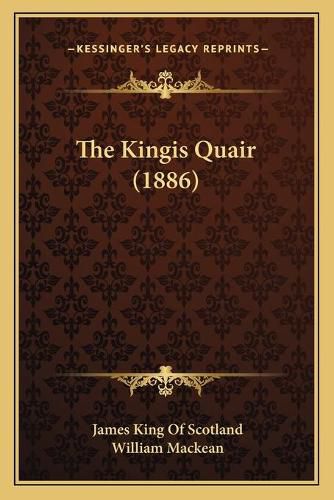 Cover image for The Kingis Quair (1886)