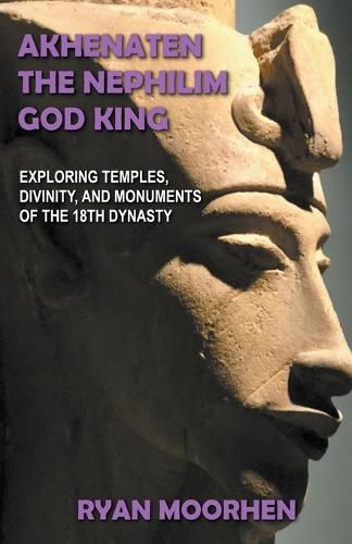 Cover image for Akhenaten, the Nephilim God King