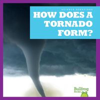 Cover image for How Does a Tornado Form?