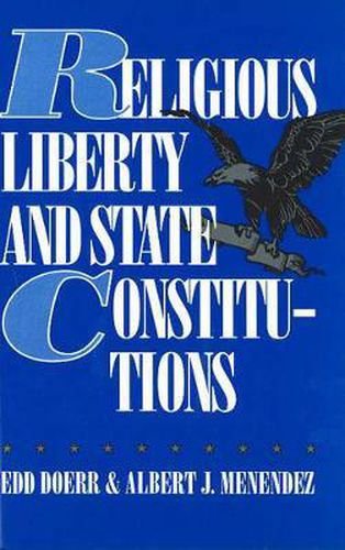 Cover image for Religious Liberty and State Constitutions