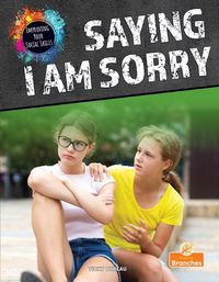 Cover image for Saying I Am Sorry