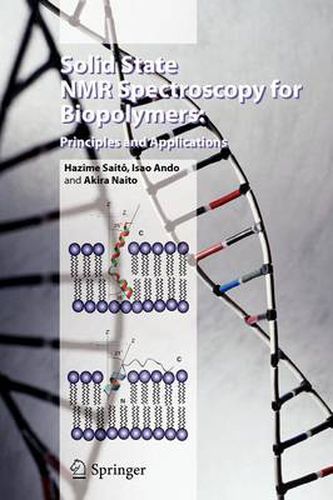 Cover image for Solid State NMR Spectroscopy for Biopolymers: Principles and Applications