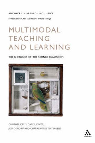 Cover image for Multimodal Teaching and Learning: The Rhetorics of the Science Classroom