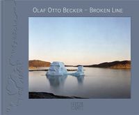 Cover image for Olaf Otto Becker: Broken Line