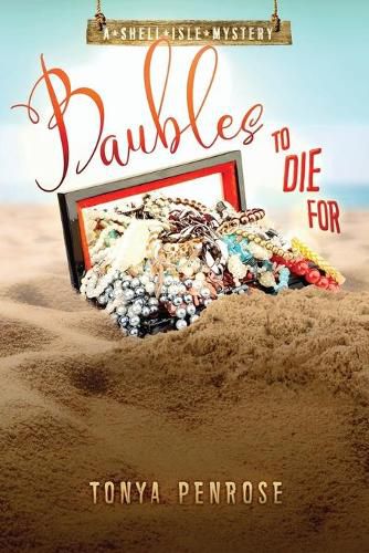 Cover image for Baubles to Die For: A Shell Isle Mystery