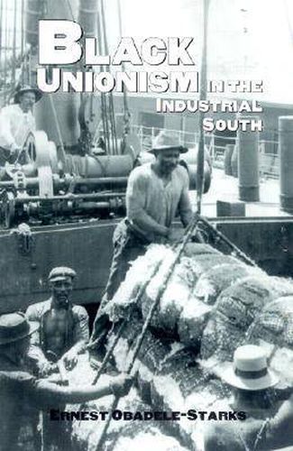 Cover image for Black Unionism in the Industrial South