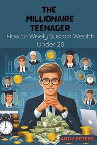 Cover image for The Millionaire Teenager