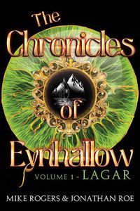 Cover image for The Chronicles of Eynhallow Volume 1 - Lagar