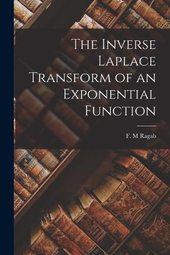 Cover image for The Inverse Laplace Transform of an Exponential Function