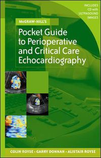 Cover image for MCGRAW-HILL'S POCKET GUIDE TO PERIOPERATIVE AND CRITICAL CARE ECHOCARDIOGRAPHY