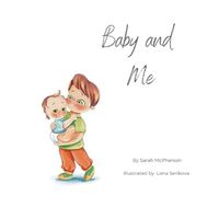 Cover image for Baby and Me - Big Brother Version