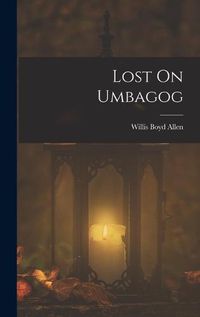 Cover image for Lost On Umbagog