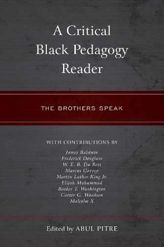 A Critical Black Pedagogy Reader: The Brothers Speak