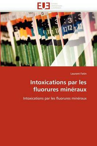 Cover image for Intoxications Par Les Fluorures Min Raux