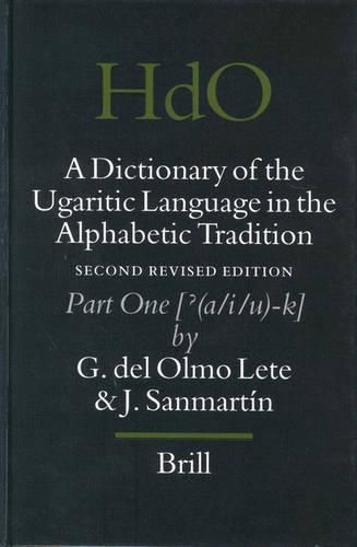 Cover image for A Dictionary of the Ugaritic Language in the Alphabetic Tradition (2 vols): Second revised edition