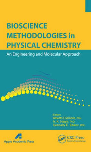 Cover image for Bioscience Methodologies in Physical Chemistry: An Engineering and Molecular Approach