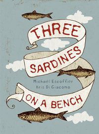 Cover image for Three Sardines on a Bench
