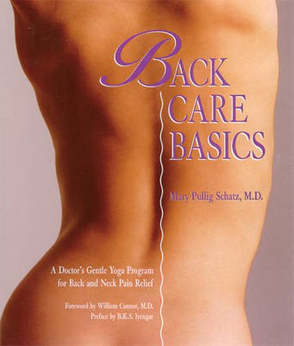 Cover image for Back Care Basics: A Doctor's Gentle Yoga Program for Back and Neck Pain Relief