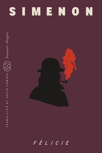 Cover image for Felicie (Inspector Maigret)