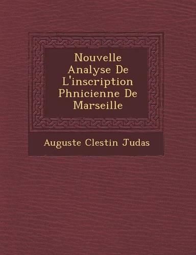 Cover image for Nouvelle Analyse de L'Inscription PH Nicienne de Marseille