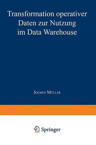 Cover image for Transformation Operativer Daten Zur Nutzung Im Data Warehouse