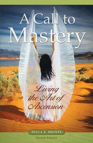 Cover image for A Call to Mastery: Living the Art of Ascension