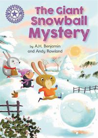 Cover image for Reading Champion: The Giant Snowball Mystery: Independent Reading Purple 8