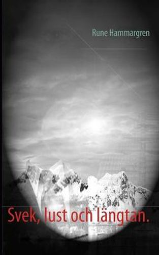Cover image for Svek, lust och langtan.