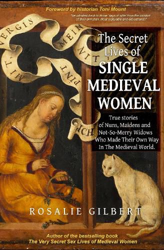 Cover image for The Secret Lives of Single Medieval Women