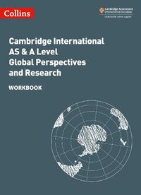 Cover image for Cambridge International AS & A Level Global Perspectives and Research Workbook