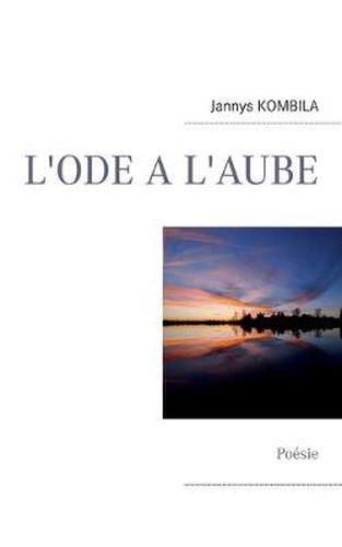 Cover image for L'ode a l'aube: Poesie