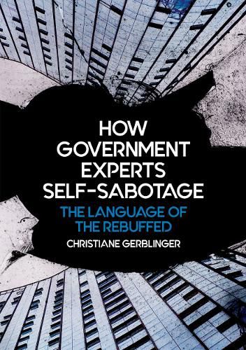 Cover image for How Government Experts Self-Sabotage