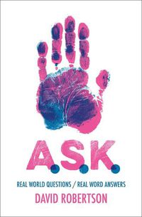 Cover image for A.S.K.: Real World Questions / Real Word Answers