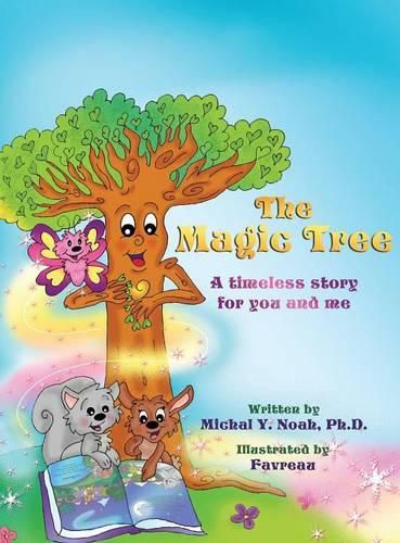 The Magic Tree: AWARD-WINNING CHILDREN'S BOOK ((Recipient of the prestigious Mom's Choice Award)