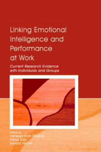 Cover image for Linking Emotional Intelligence and Performance at Work: Current Research Evidence With Individuals and Groups