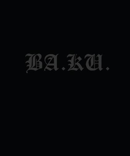 Ba.ku.: Kult Skating/Dark Rituals