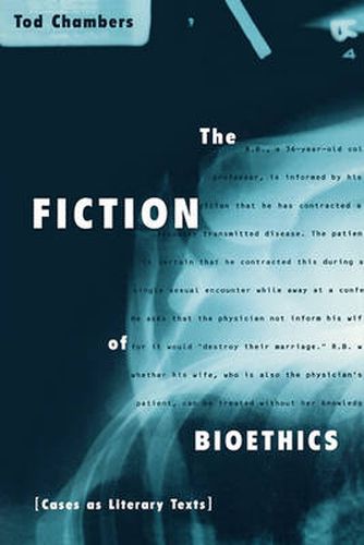 Cover image for The Fiction of Bioethics